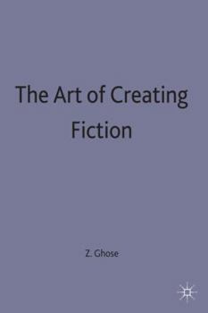 Hardcover The Art of Creating Fiction Book