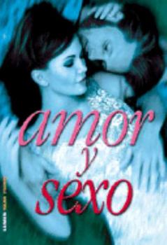 Paperback Amor Y Sexo (Spanish Edition) [Spanish] Book
