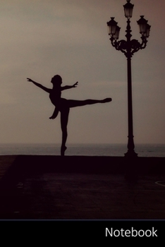 Notebook: Ballett Ballerina Notizbuch / persönliches Tagebuch / Schreibheft / Logbuch / Planer / Vokabelheft / Notizen - 6 x 9 Zoll (15,24 x 22,86 cm, ... Seiten mit Datumslinie, glänzendes Cover.