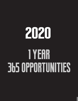 Paperback 2020, 1 year 365 opportunities: Weekly and Monthly Planner,125 pages Book