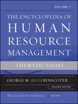 Hardcover The Encyclopedia of Human Resource Management, Volume 3: Thematic Essays Book
