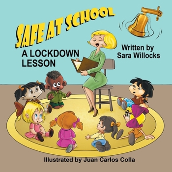 Paperback Safe at School: A Lockdown Lesson Book