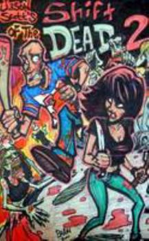 Paperback Shift of the Dead II: Overtime Book