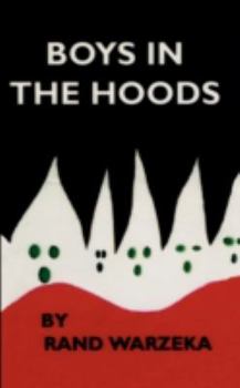 Paperback Boys in the Hoods: How J. Edgar Hoover Plans to Integrate the Ku Klux Klan Book