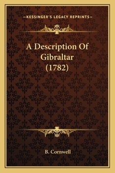 Paperback A Description Of Gibraltar (1782) Book