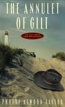 The Annulet of Gilt - Book #12 of the Asey Mayo Cape Cod Mystery