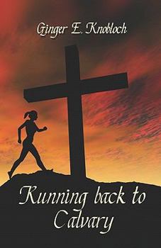 Paperback Running back to Calvary Book