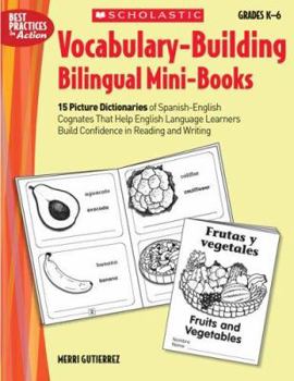 Paperback Vocabulary Building Bilingual Mini Books: 15 Picture Dictionaries of Spanish-English Cognates that help English-Language Learners Build Confidence in Reading and Writing (Teaching Resources) Book