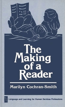 Hardcover The Making of a Reader Book