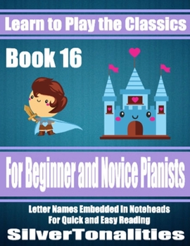 Paperback Learn to Play the Classics Book 16 Book