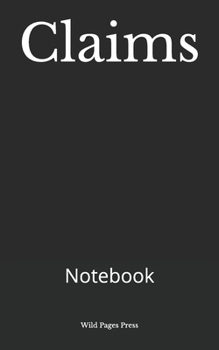 Paperback Claims: Notebook Book