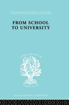 Paperback From School to University: A Study with Special Reference to University Entrance Book