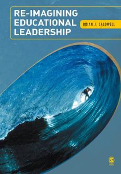 Paperback Re-Imagining Educational Leadership Book