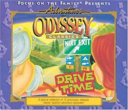 Adventures in Odyssey Classics: Drive Time (Adventures in Odyssey Classics) - Book #7 of the Adventures in Odyssey: Classics