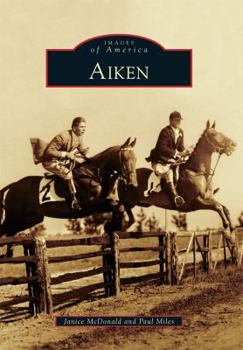 Aiken - Book  of the Images of America: South Carolina