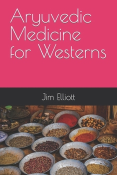 Paperback Aryuvedic Medicine for Westerns Book
