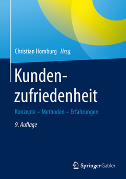Hardcover Kundenzufriedenheit: Konzepte - Methoden - Erfahrungen [German] Book