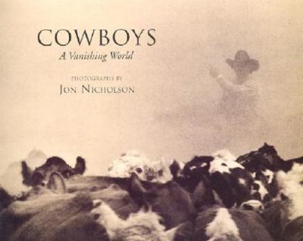 Hardcover Cowboys: A Vanishing World Book