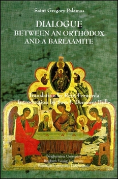 Paperback Dialogue Between an Orthodox and a Barlaamite Book