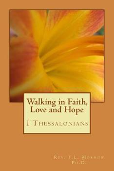 Paperback Walking in Faith, Love and Hope Book