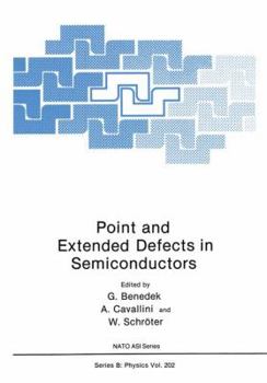 Paperback Point and Extended Defects in Semiconductors Book