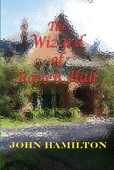 Paperback The Wizard of Raven Hall Book