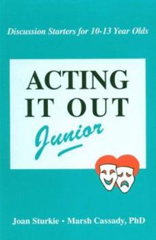Paperback Acting It Out Junior: Discussion Starters for 10-13 Year Olds Book