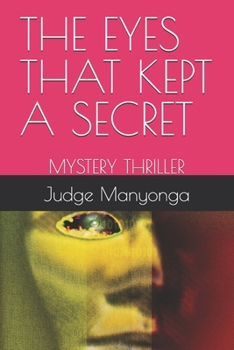Paperback The Eyes That Kept a Secret: Mystery Thriller Book