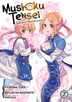 Mushoku Tensei: Jobless Reincarnation (Manga) Vol. 7 - Book #7 of the Mushoku Tensei Manga