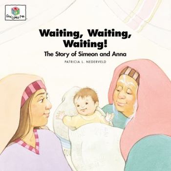 Paperback Waiting Waiting Waiting: God Loves Me Storybooks #27 Book