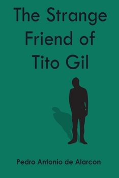 Paperback The Strange Friend of Tito Gil Book