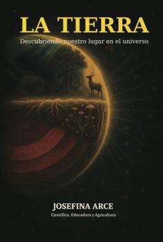 Paperback LA TIERRA: Descubriendo nuestro lugar en el universo [Spanish] Book