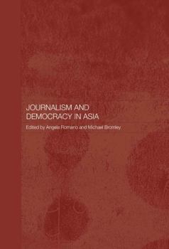 Hardcover Journalism and Democracy in Asia Book