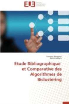 Paperback Etude Bibliographique Et Comparative Des Algorithmes de Biclustering [French] Book