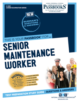 Paperback Senior Maintenance Worker (C-4081): Passbooks Study Guide Volume 4081 Book