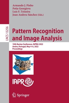 Paperback Pattern Recognition and Image Analysis: 10th Iberian Conference, Ibpria 2022, Aveiro, Portugal, May 4-6, 2022, Proceedings Book