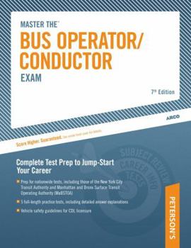 Paperback Master the Bus Operator/Conductor Exam: Complete Test Prep to Jump-Start Your Career Book