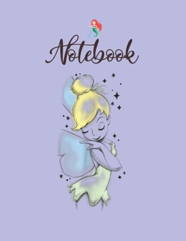 NoteBook: Disney Peter Pan Tinkerbell Airbrush Style Sketch Notebook for Girls Teens Kids Journal College Ruled Blank Lined 110 Pages of 8.5x11 The Little Mermaid Secret Diary and Journals