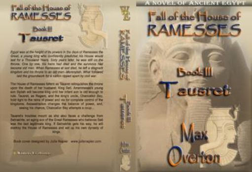 Tausret - Book #3 of the Fall of the House of Ramesses
