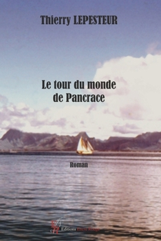 Paperback Le tour du monde de Pancrace [French] Book
