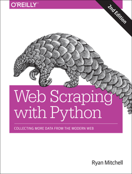 Paperback Web Scraping with Python: Collecting More Data from the Modern Web Book