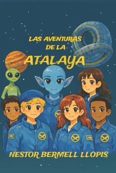 Paperback Las aventuras de la Atalaya [Spanish] Book