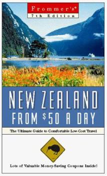 Paperback Frommer's New Zealand from $50 a Day: The Ultimate Guide to Comfortable Low-Cost Travel [With Free] Book