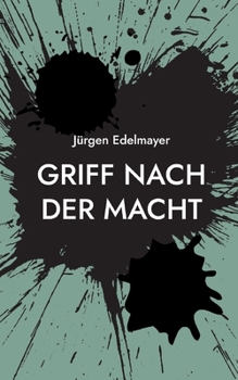 Paperback Griff nach der Macht [German] Book