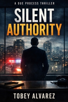 DUE PROCESS: SILENT AUTHORITY