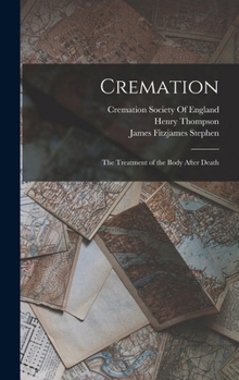 Cremation: The Treatment of the Body After Death