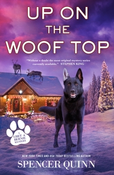 Hardcover Up on the Woof Top: A Chet & Bernie Mystery Book