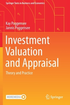 Investment Valuation and Appraisal: Theory and Practice
