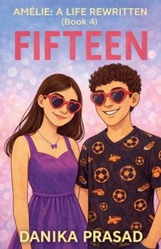 Fifteen (Amélie: My Life Rewritten)