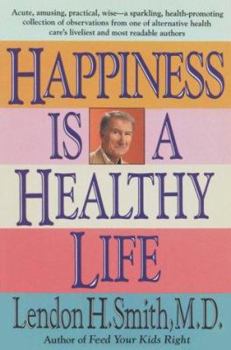 Paperback Happiness Is a Healthy Life Book